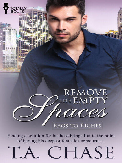 Title details for Remove the Empty Spaces by T.A. Chase - Available